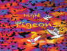 Night Pigeons by Helen Ivey