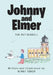 Johnny and Elmer: The Pet Seagull by Winky Tower