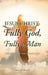 Jesus Christ: Fully God, Fully Man: The Chalcedonian Response by Charles Z. Barwon Bth Mth Thm Ma