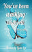You've Been Walking with Me: All This Time by Linda Lea