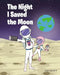 The Night I Saved the Moon by Sam Snyder