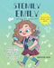 STEMily Emily: Goes to School by Michelle Senn