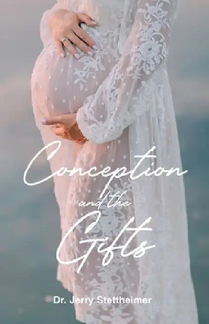 Conception and the Gifts by Jerry Stettheimer