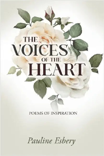 The Voices of the Heart by Esbery, Pauline