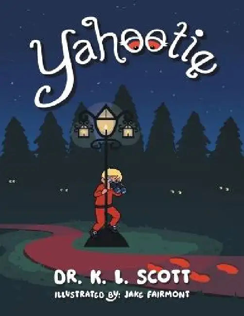 Yahootie by K. L. Scott