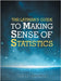The Layman's Guide To Making Sense Of Statistics by Campbell, John L.