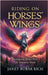 Riding on Horses' Wings: Reimagining Today's Horse for Tomorrow's World by Rich, Janet Bubar
