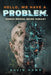 Hello, We Have A Problem: Human Beings, Being Human? by David L. Hawk