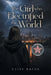 The Girl Who Electrified the World by Cliff Ratza