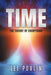 Time: The Theory of Everything by Lee Poulin