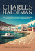 Charles Haldeman: Eine Erinnerung; Reisen eines wandernden Autors zur Mitte des Jahrhunderts by Richard Haldeman
