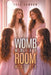 Womb Mates Room Mates by Tela Dawson