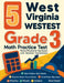 5 West Virginia WVGSA Grade 3 Math Practice Tests: Proven Practice for Top Scores with Detailed Explanations by Reza Nazari