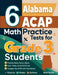 6 Alabama ACAP Math Practice Tests for Grade 3 Students: ] A Complete Guide to Building Math Mastery and Excelling on the Alabama ACAP Test: by Nazari