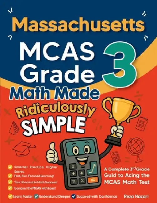 Massachusetts MCAS Grade 3 Math Made Ridiculously Simple: A ...