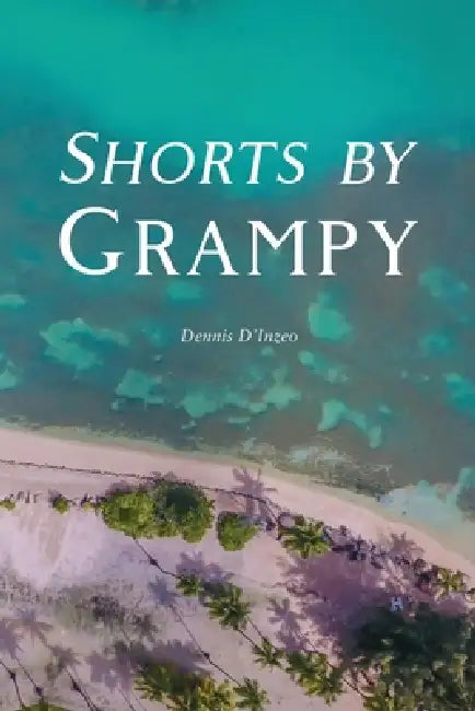 Shorts by Grampy by Dennis D'Inzeo