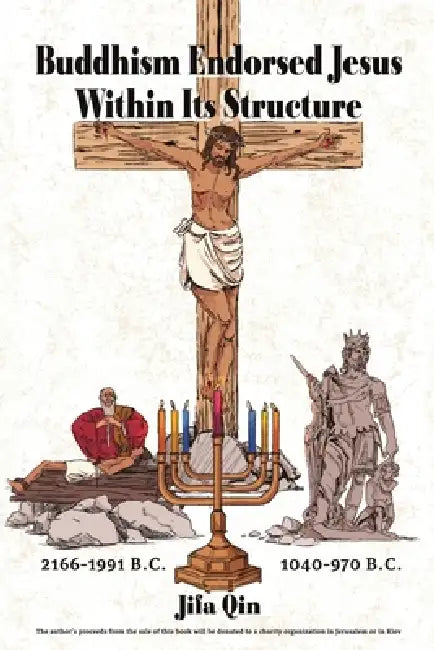 Buddhism Endorsed Jesus Within Its Structure by Jifa Qin