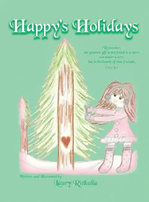 Happy's Holidays by Laury Rizkalla