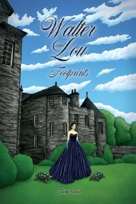Walter and Lou: Footprints by Timothy Church
