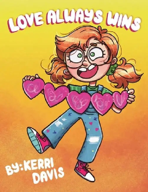 Love Always Wins by Kerri Davis