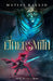 The Ethersmith 1: A Progression Fantasy Adventure by Matias Kallio