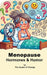 Menopause Hormones & Humor by Sharlean Muhammad