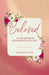 Beloved: A 16 Week Devotional On Discovering Your Identity In Christ by Amanda Alysse Colon