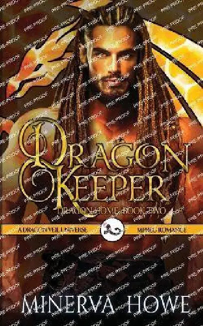 Dragon Keeper by Minerva Howe