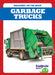 Garbage Trucks by Natalie Deniston