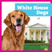 White House Dogs by Lily Austen
