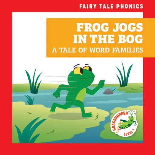 Frog Jogs in the Bog: A Tale of Word Families by Rebecca Donnelly, Carissa Harris