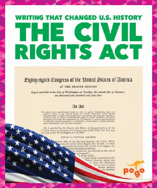 The Civil Rights ACT by Josephine Larsen