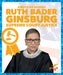 Ruth Bader Ginsburg: Supreme Court Justice by Becca Becker