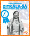 Zitkála-Sá Native Writer and Activist by Becca Becker