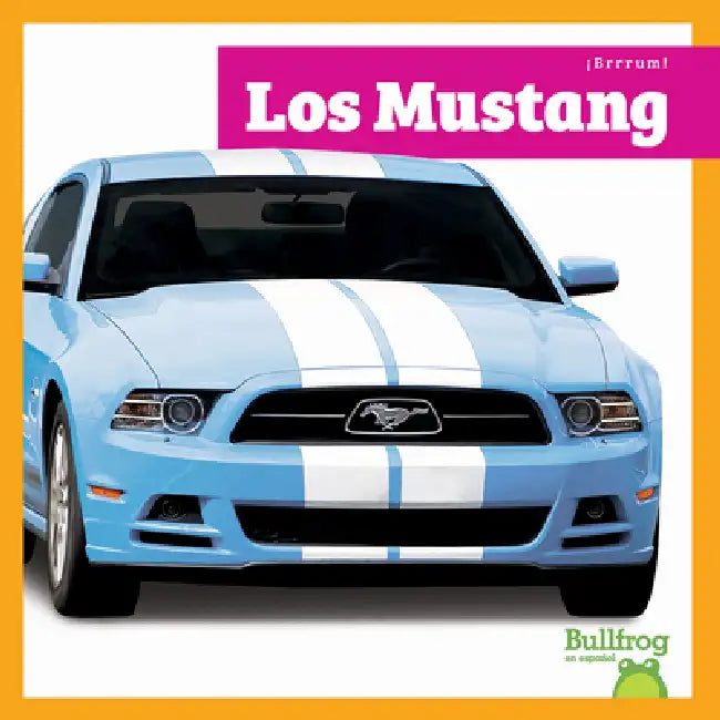 Los Mustang by Mari C. Schuh
