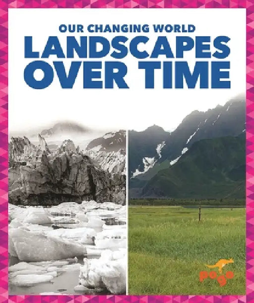 Landscapes Over Time by Kristine Spanier