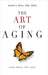 The Art Of Aging: Look Great, Not Fake by Jason Hall