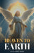 Heaven to Earth by Julia Abdey Wade