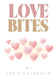 Love Bites by Lydie Colonello