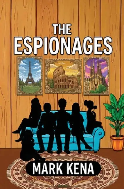 The Espionages by Mark M. Kena