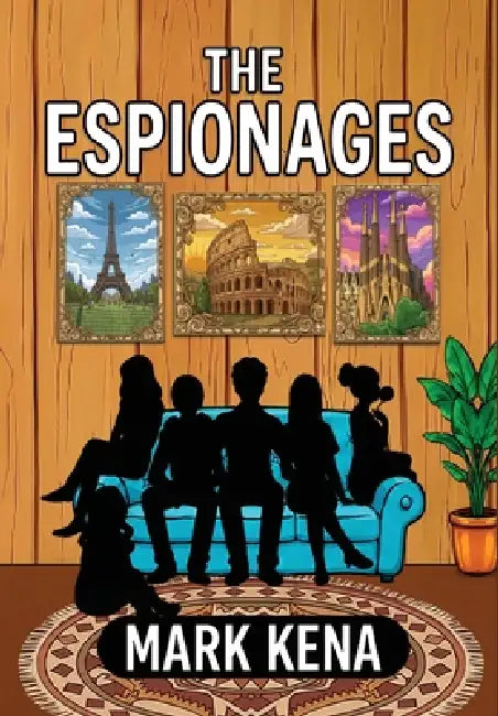 The Espionages by Mark M. Kena