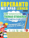 Esperanto Mit Spaß Lernen - Fortgeschrittene: Mittelstufe Bis Schwierig - 100 Wesentliche Themas Studieren Mit Wortsuchrätsel - Vol.1 by Linguas Classics
