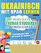 Ukrainisch Mit Spaß Lernen - Fortgeschrittene: Mittelstufe Bis Schwierig - 100 Wesentliche Themas Studieren Mit Wortsuchrätsel - Vol.1 by Linguas Classics