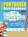 Aprender Portugués Divirtiéndose! - Para Adultos: Fácil a Avanzado - Estudia 100 Temáticas Esenciales Con Sopas de Letras - Vol.1 by Linguas Classics