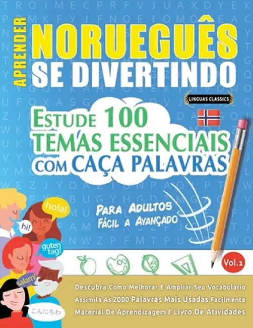 Aprender Norueguês Se Divertindo! - Para Adultos: Fácil a Avançado - Estude 100 Temas Essenciais Com Caça Palavras - Vol.1 by Linguas Classics