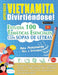 Aprender Vietnamita Divirtiéndose! - Para Principiantes: Fácil a Intermedio - Estudia 100 Temáticas Esenciales Con Sopas de Letras - Vol.1 by Linguas Classics