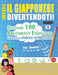 Impara Il Giapponese Divertendoti! - Per Bambini: Tutte Le Età - Studiare 100 Argomenti Essenziali Grazie Alle Parole Intrecciate - Vol.1 by Linguas Classics