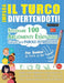 Impara Il Turco Divertendoti! - Per Bambini: Tutte Le Età - Studiare 100 Argomenti Essenziali Grazie Alle Parole Intrecciate - Vol.1 by Linguas Classics