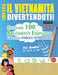 Impara Il Vietnamita Divertendoti! - Per Bambini: Tutte Le Età - Studiare 100 Argomenti Essenziali Grazie Alle Parole Intrecciate - Vol.1 by Linguas Classics