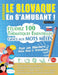 Apprendre Le Slovaque En s'Amusant - Pour Les Débutants: Niveau Facile Et Intermédiaire - Étudiez 100 Thématiques Essentielles Grâce Aux Mots Mêlés - by Linguas Classics